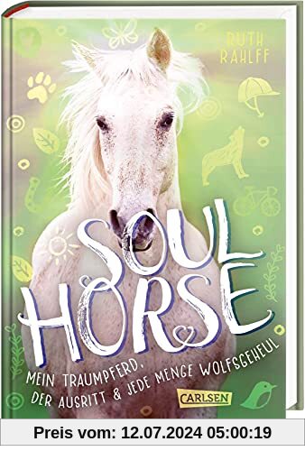 Soulhorse 2: Mein Traumpferd, der Ausritt und jede Menge Wolfsgeheul: Pferdebuch für Mädchen ab 11 Jahren (2)